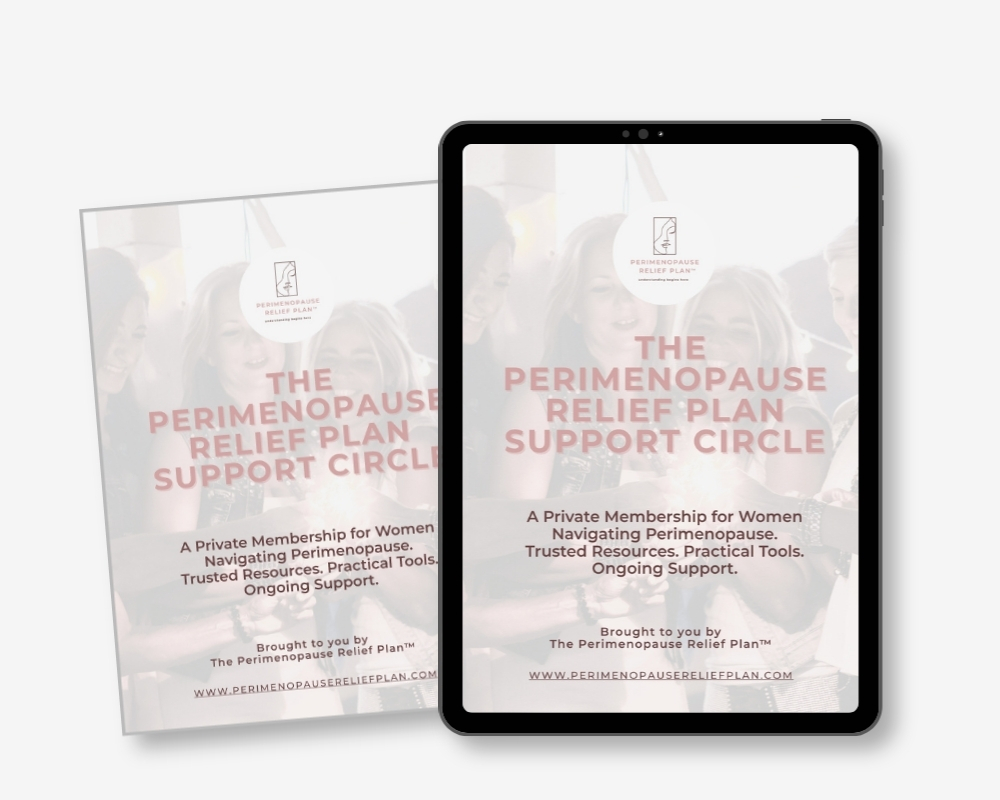 The Perimenopause Relief Plan™ Support Circle Membership.